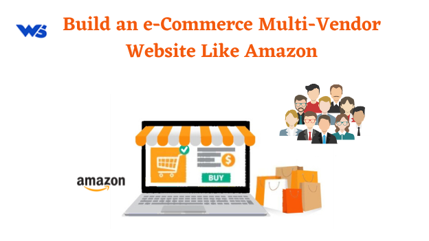 Build an e-Commerce Multi-Vendor Website Like Amazon