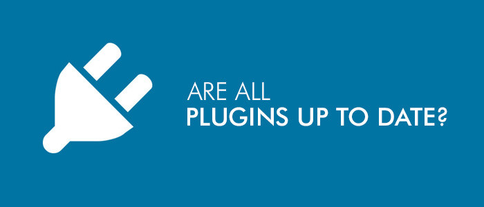 Are All Your Plugins Up To Date?