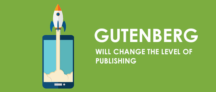 Gutenberg Will Change The Level Of Publishing