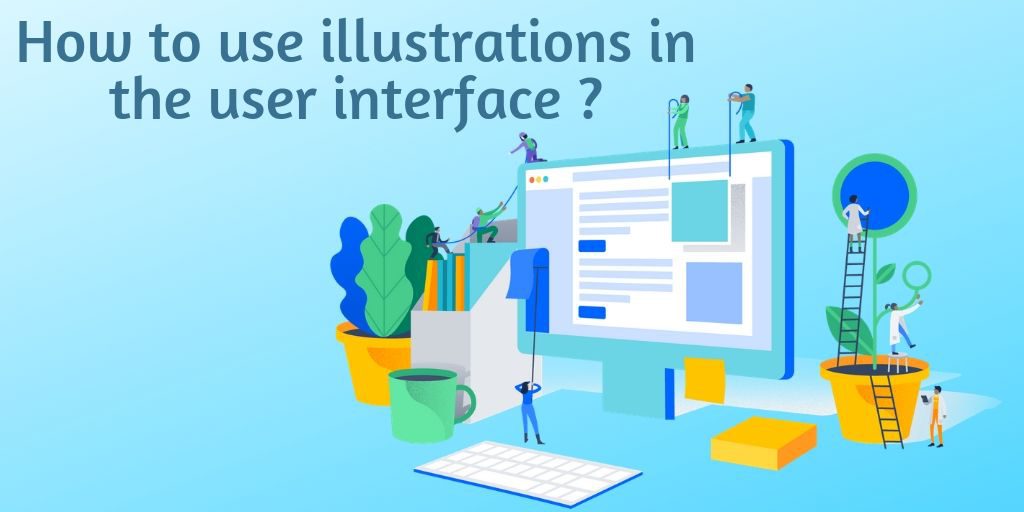 Use illustration in the User interface