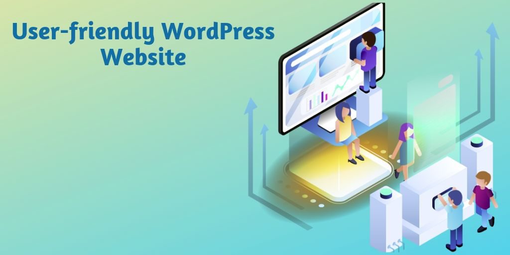 User friendly WordPress Website