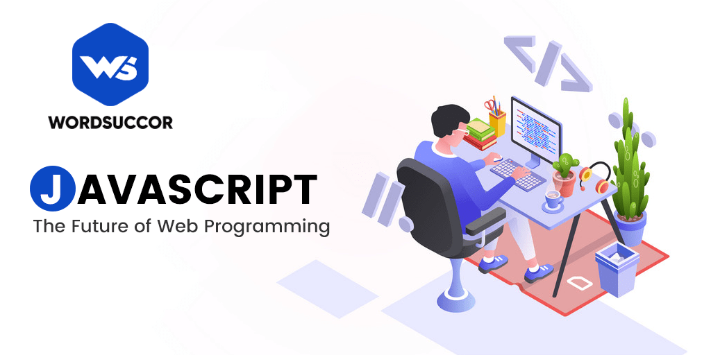 JavaScript future of web programming