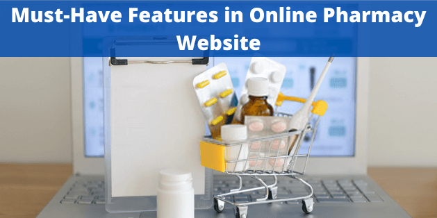 Must-Have Features in Online Pharmacy Website