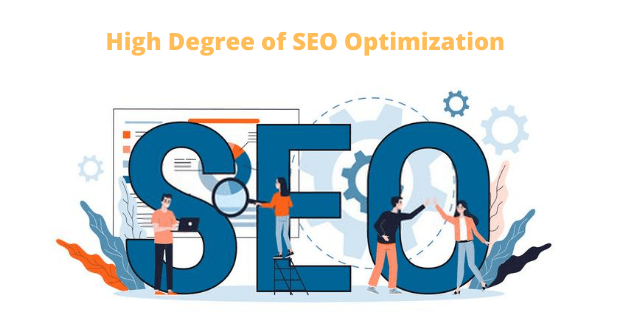 High Degree of SEO Optimization