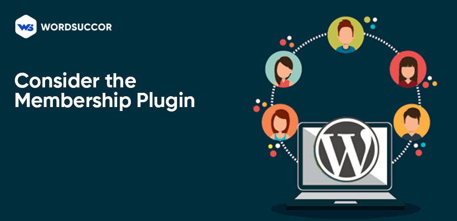 consider the membership plugin