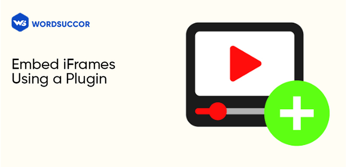 Embed iframe using a plugin