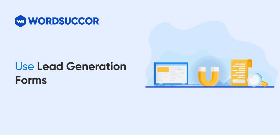 Using lead generation Forms